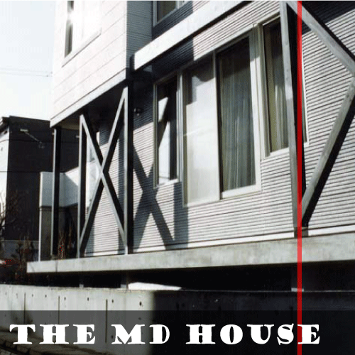 The MD House